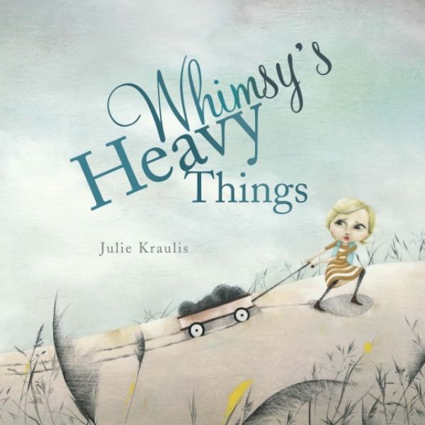 Whimsy's Heavy Things book cover